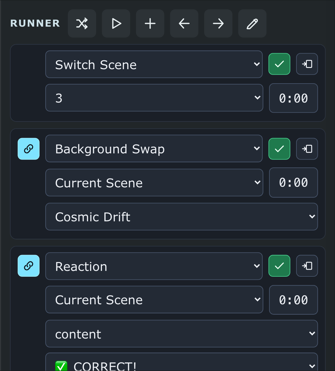 The Runner: Switch Scene to scene 3, then Background Swap and Reaction, both with their chain links lit so they happen on the same beat